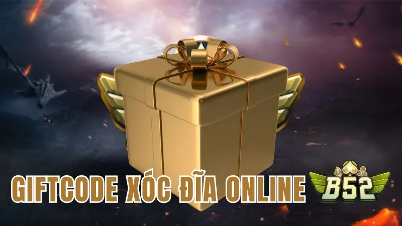 GIFTCODE xóc đĩa online B52 CLUB