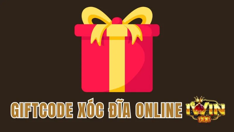 GIFTCODE xóc đĩa online IWIN