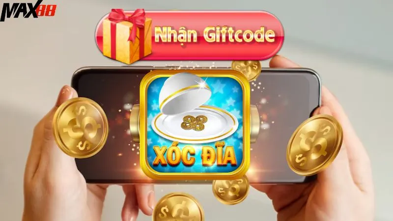 GIFTCODE xóc đĩa online MAX88 là gì?